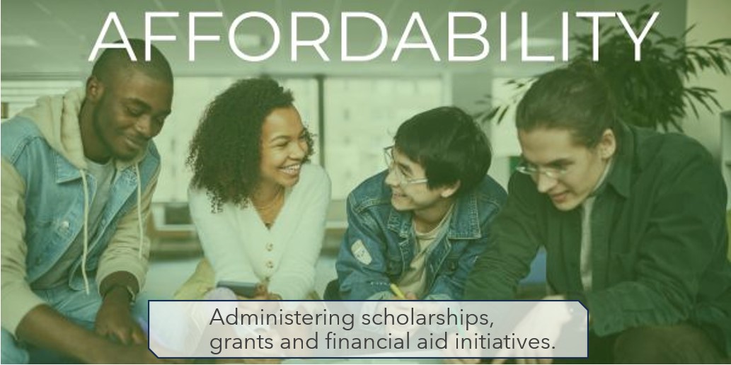 Administering scholarships, grants and financial aid initiatives.